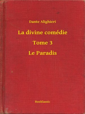 cover image of La divine comédie--Tome 3--Le Paradis